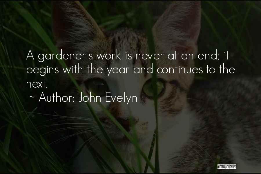 Year Ends Quotes By John Evelyn