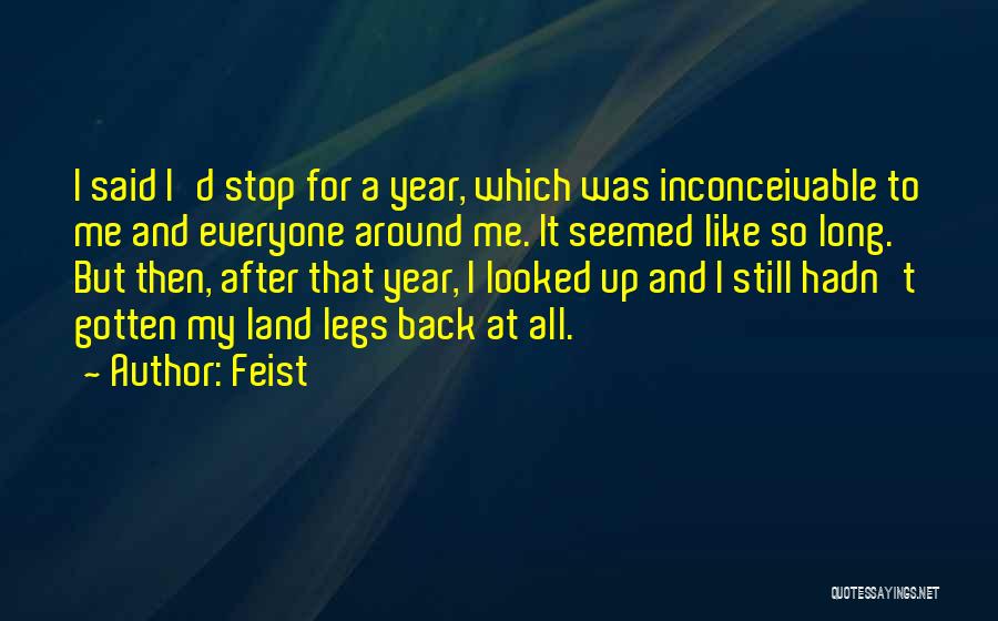 Year Long Quotes By Feist