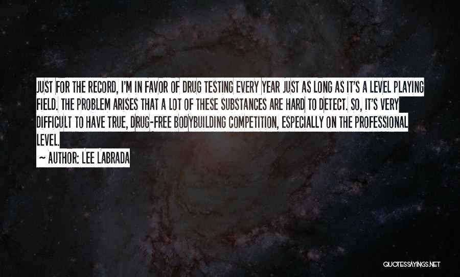 Year Long Quotes By Lee Labrada