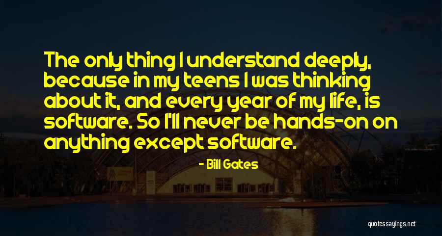 Year Of My Life Quotes By Bill Gates Year Of My Life Quotes By Bill Gates