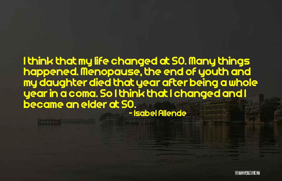 Year Of My Life Quotes By Isabel Allende Year Of My Life Quotes By Isabel Allende