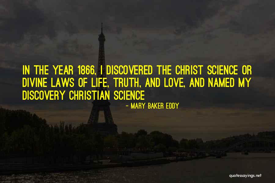 Year Of My Life Quotes By Mary Baker Eddy Year Of My Life Quotes By Mary Baker Eddy