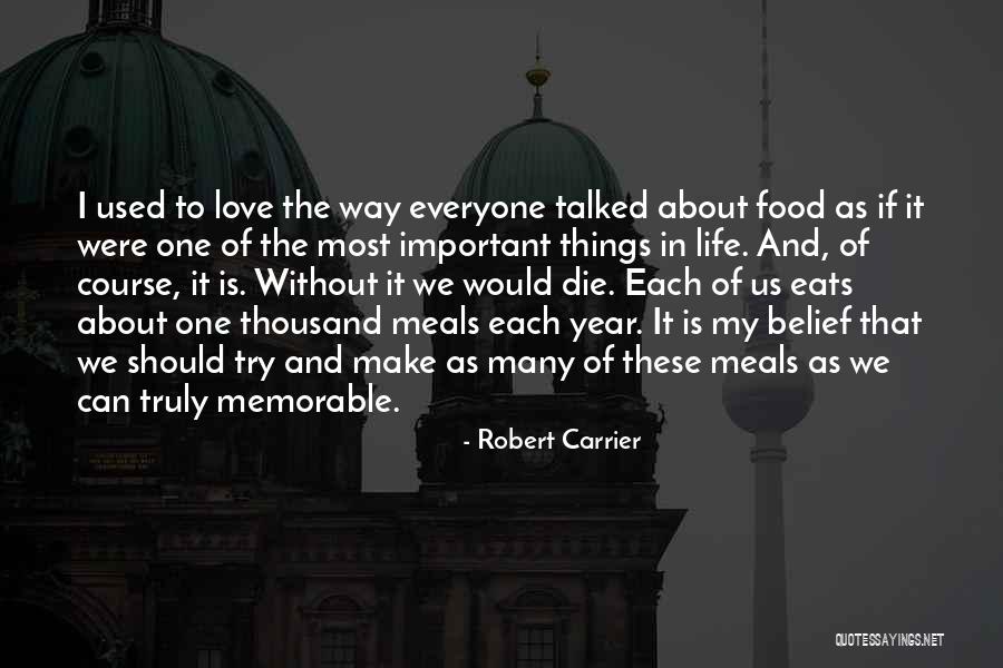 Year Of My Life Quotes By Robert Carrier Year Of My Life Quotes By Robert Carrier