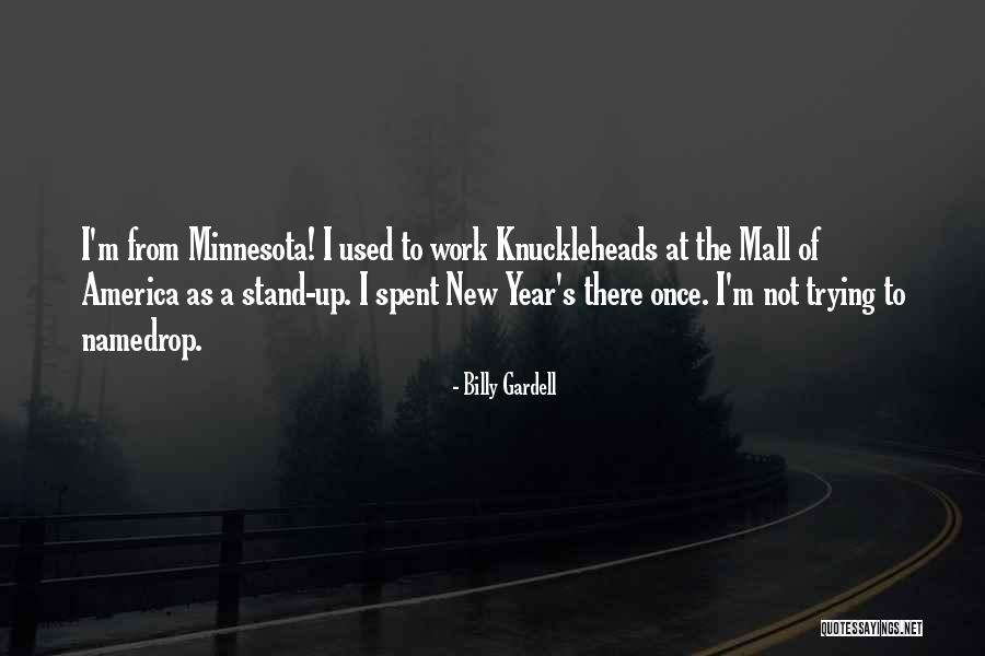 Year Quotes By Billy Gardell