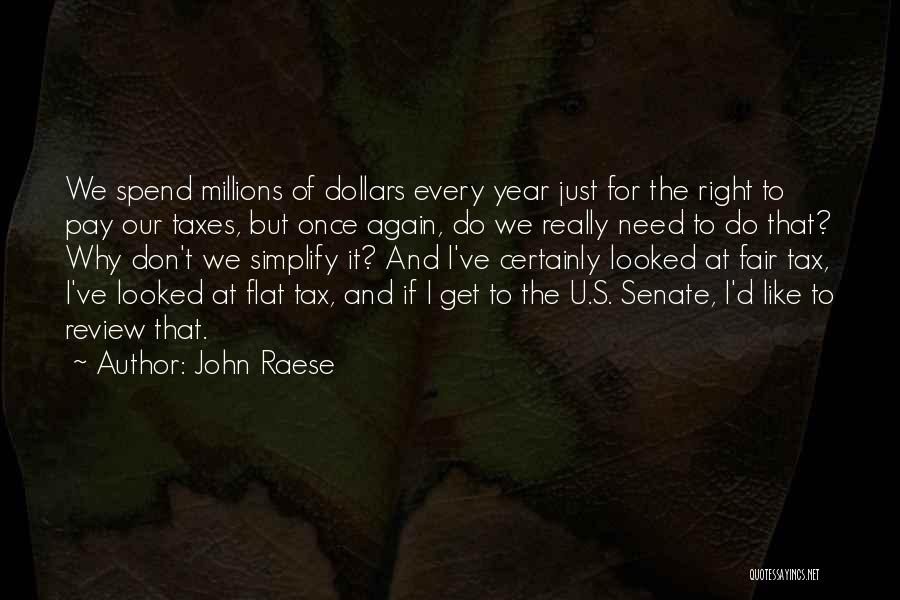 Year Review Quotes By John Raese