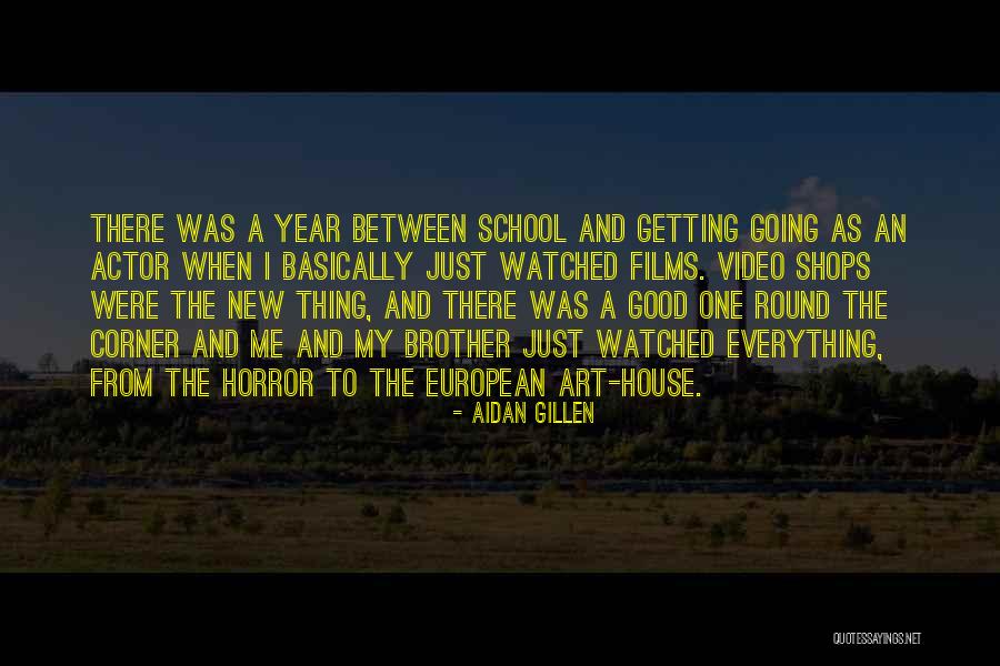 Year Round School Quotes By Aidan Gillen Year Round School Quotes By Aidan Gillen