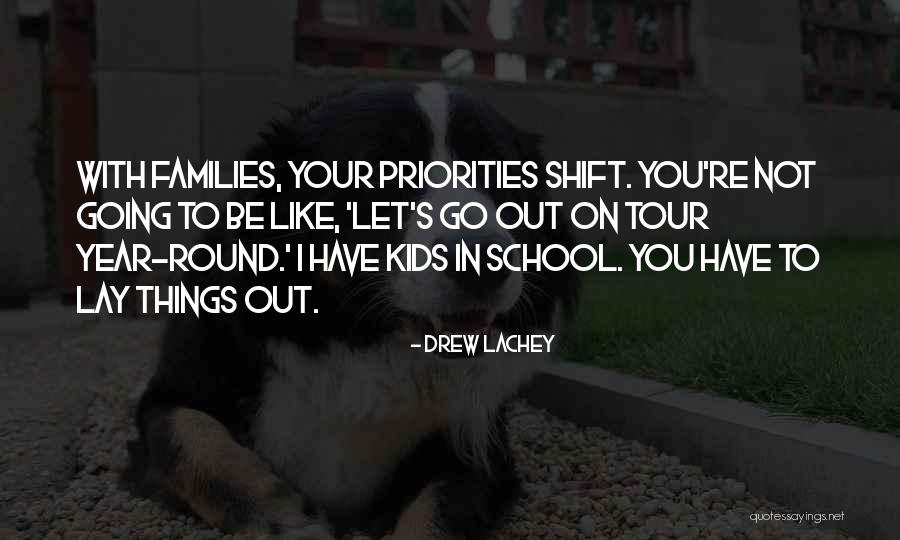 Year Round School Quotes By Drew Lachey Year Round School Quotes By Drew Lachey