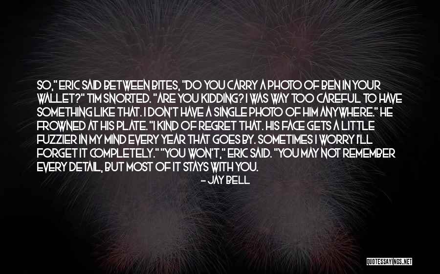 Year To Remember Quotes By Jay Bell Year To Remember Quotes By Jay Bell