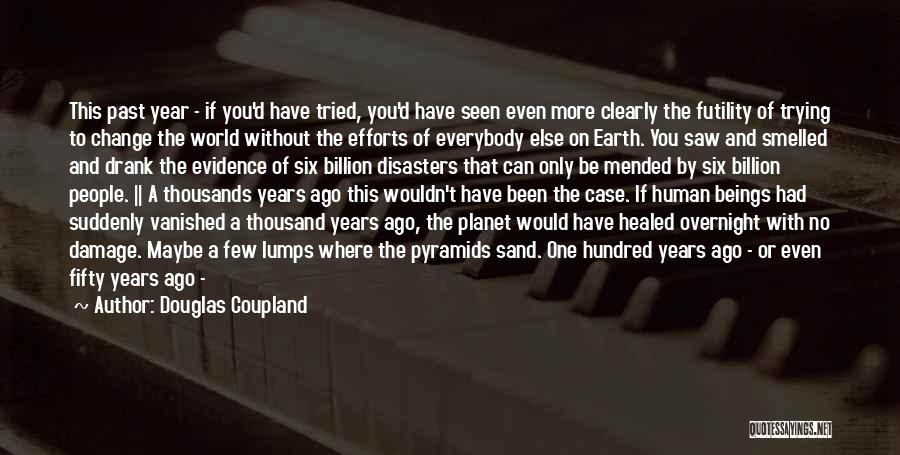 Year Without You Quotes By Douglas Coupland