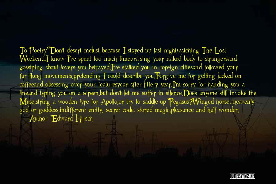 Year Without You Quotes By Edward Hirsch