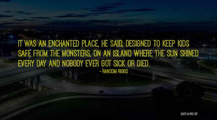 Yearance Ave Quotes By Ransom Riggs Yearance Ave Quotes By Ransom Riggs