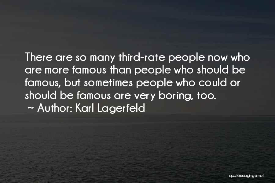 Yearbook Committee Quotes By Karl Lagerfeld