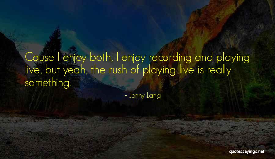 Yearbook Memories Quotes By Jonny Lang Yearbook Memories Quotes By Jonny Lang