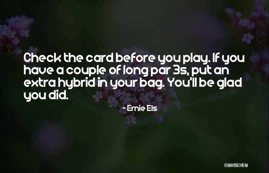 Yeargans Riverbend Quotes By Ernie Els Yeargans Riverbend Quotes By Ernie Els