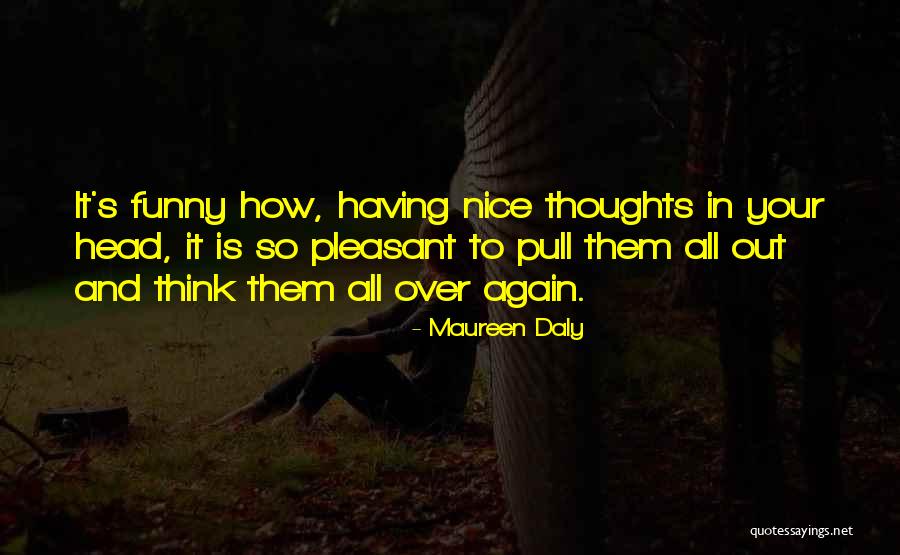 Yearkings Quotes By Maureen Daly Yearkings Quotes By Maureen Daly