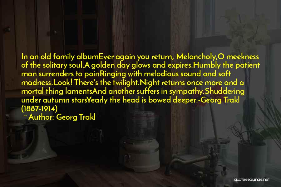 Yearly Quotes By Georg Trakl