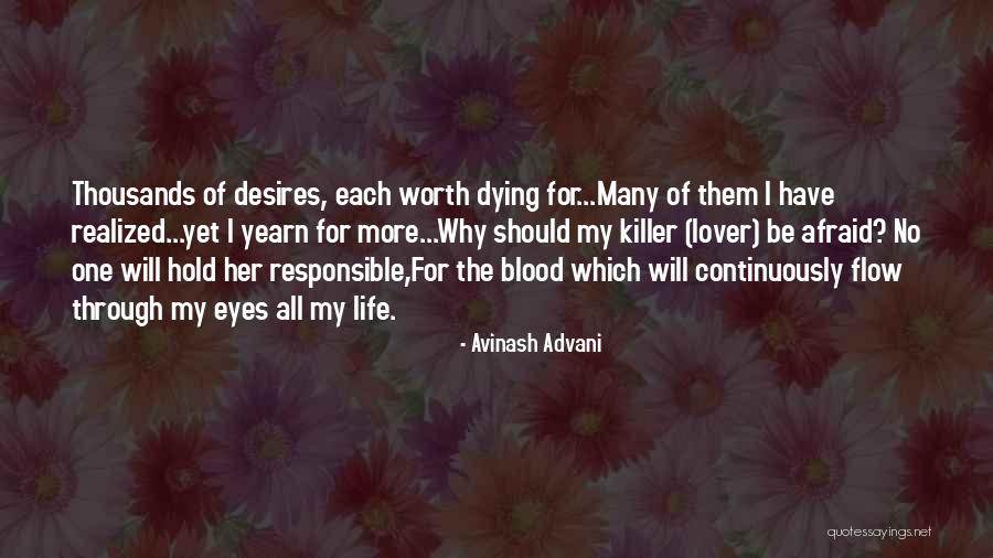 Yearn For Love Quotes By Avinash Advani Yearn For Love Quotes By Avinash Advani