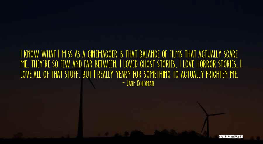 Yearn For Love Quotes By Jane Goldman Yearn For Love Quotes By Jane Goldman