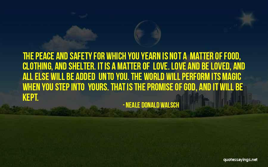 Yearn For Love Quotes By Neale Donald Walsch Yearn For Love Quotes By Neale Donald Walsch
