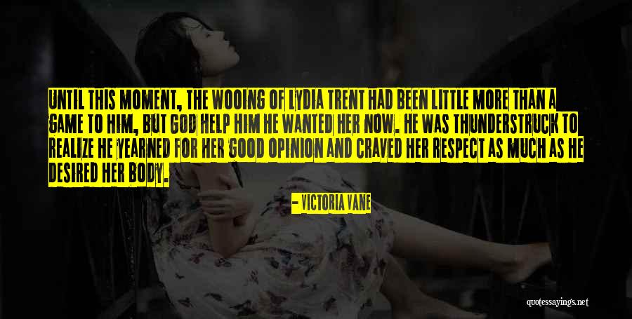 Yearned Quotes By Victoria Vane Yearned Quotes By Victoria Vane