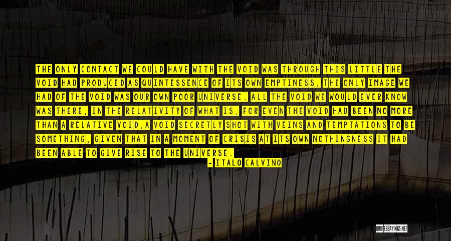 Yearning For Emptiness Quotes By Italo Calvino Yearning For Emptiness Quotes By Italo Calvino