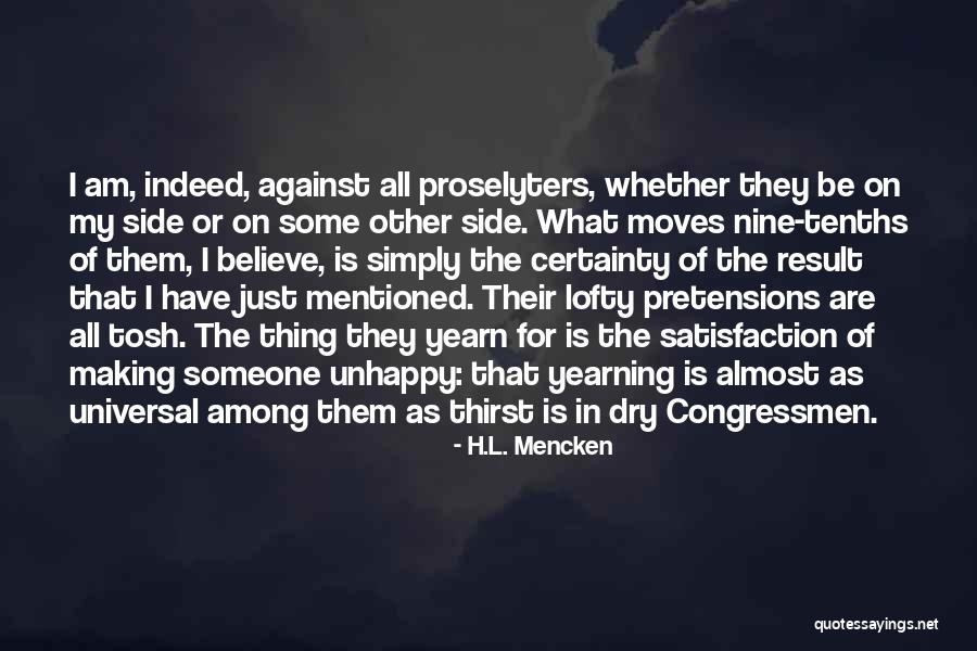 Yearning For Someone Quotes By H.L. Mencken