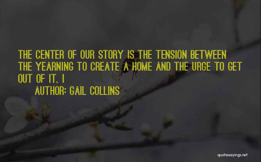 Yearning For The Past Quotes By Gail Collins