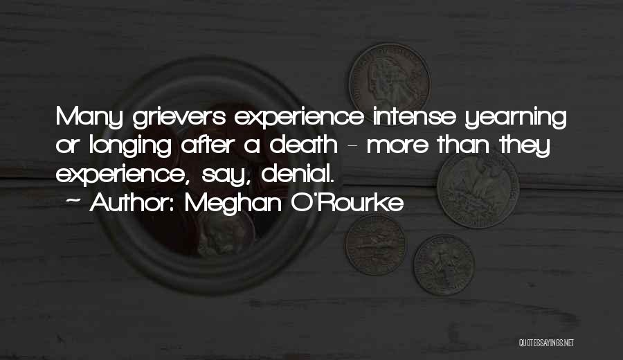 Yearning For The Past Quotes By Meghan O'Rourke