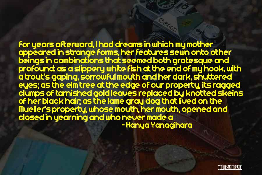 Yearning For You Quotes By Hanya Yanagihara Yearning For You Quotes By Hanya Yanagihara