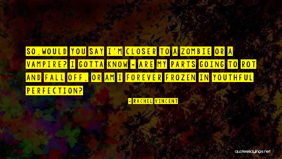 Yearning Girl Quotes By Rachel Vincent