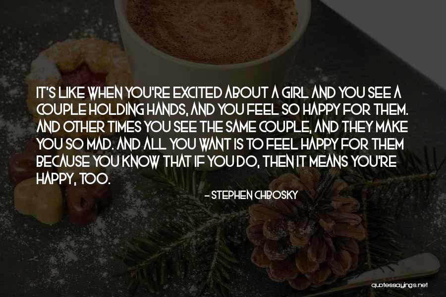Yearning Girl Quotes By Stephen Chbosky