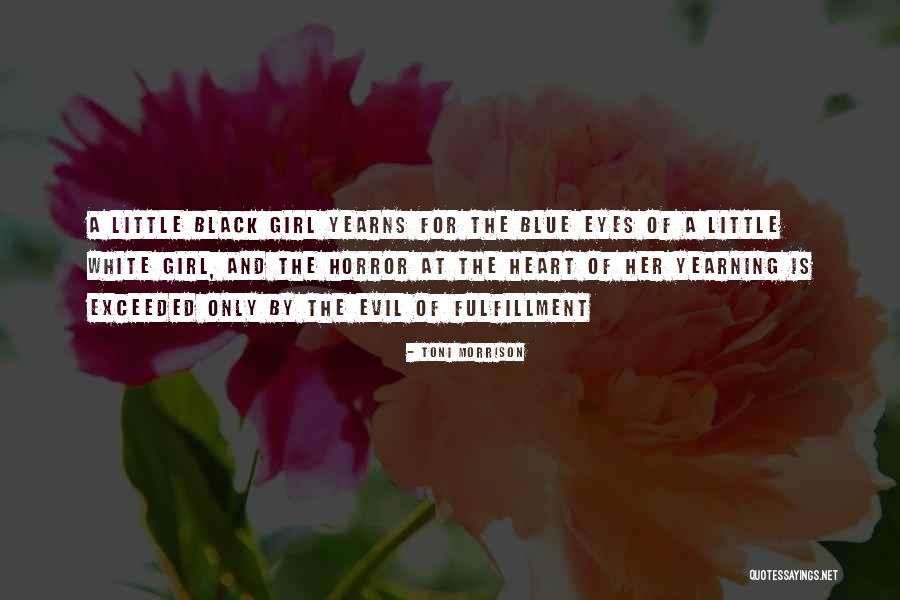 Yearning Girl Quotes By Toni Morrison