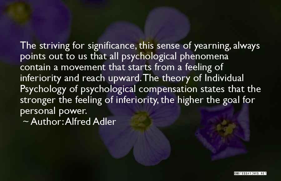 Yearning Quotes By Alfred Adler
