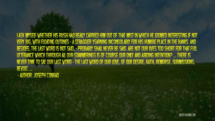 Yearning Quotes By Joseph Conrad