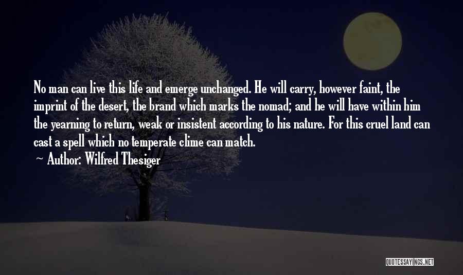 Yearning Quotes By Wilfred Thesiger