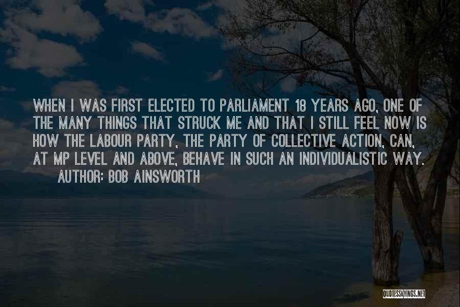 Years Ago Quotes By Bob Ainsworth