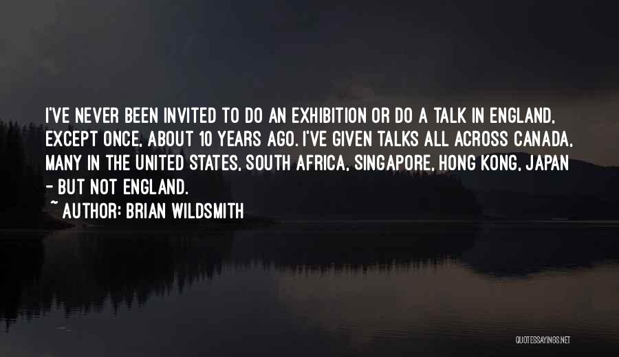 Years Ago Quotes By Brian Wildsmith