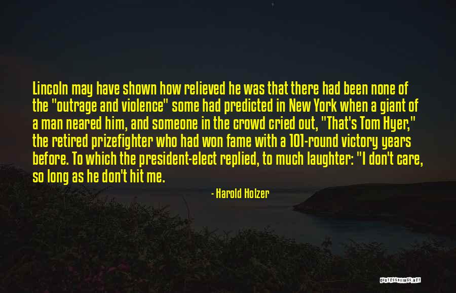 Years As President Quotes By Harold Holzer Years As President Quotes By Harold Holzer