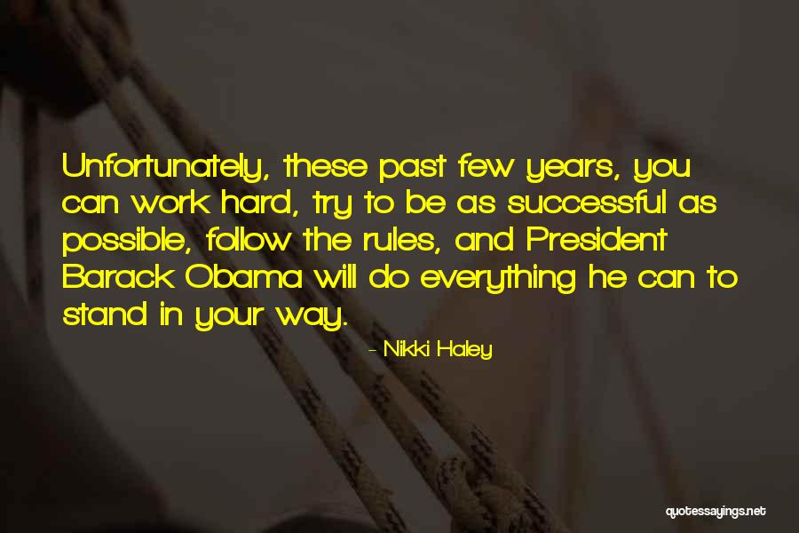Years As President Quotes By Nikki Haley Years As President Quotes By Nikki Haley