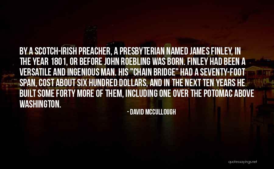 Years Before A Man Quotes By David McCullough Years Before A Man Quotes By David McCullough