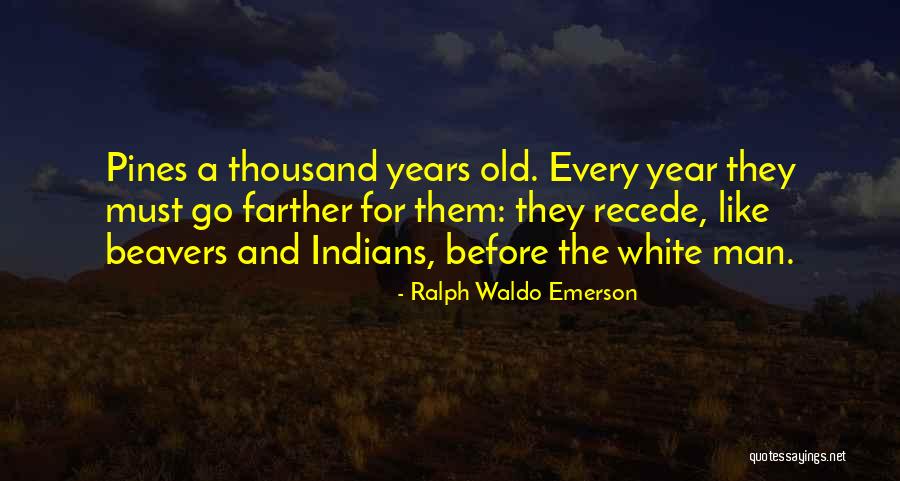 Years Before A Man Quotes By Ralph Waldo Emerson Years Before A Man Quotes By Ralph Waldo Emerson