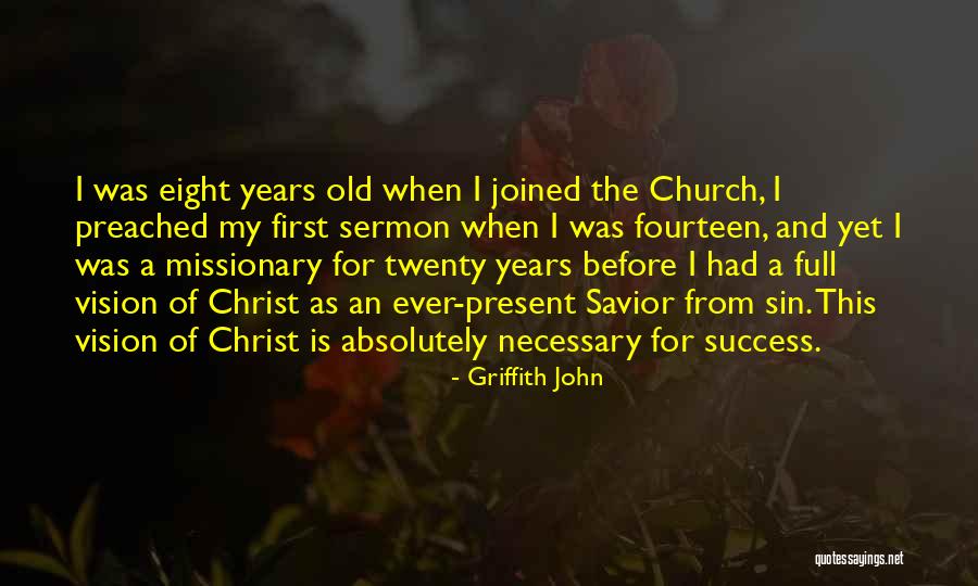 Years Before Christ Quotes By Griffith John Years Before Christ Quotes By Griffith John
