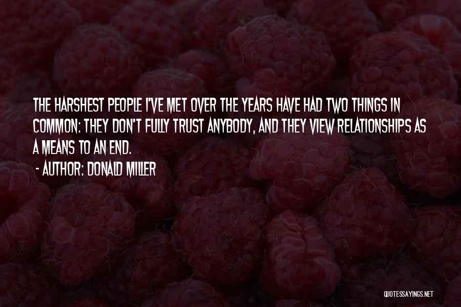 Years End Quotes By Donald Miller