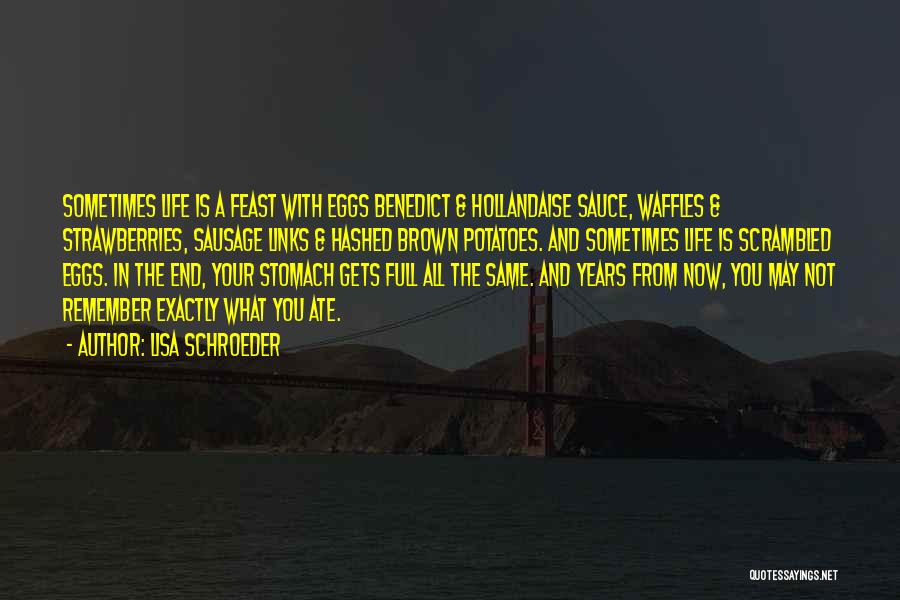 Years End Quotes By Lisa Schroeder
