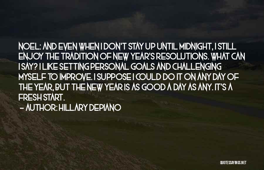 Years Eve Quotes By Hillary DePiano