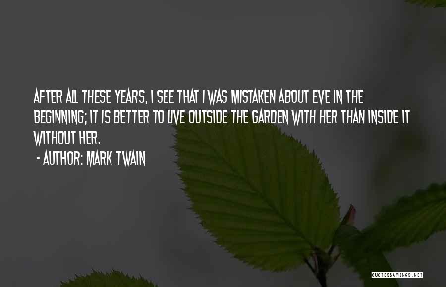 Years Eve Quotes By Mark Twain