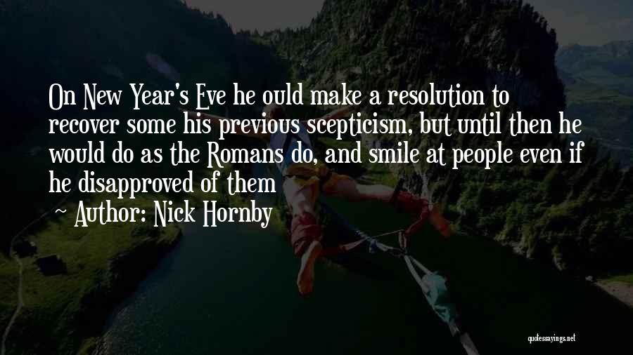 Years Eve Quotes By Nick Hornby