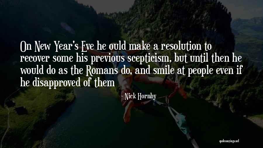 Years Eve Quotes By Nick Hornby