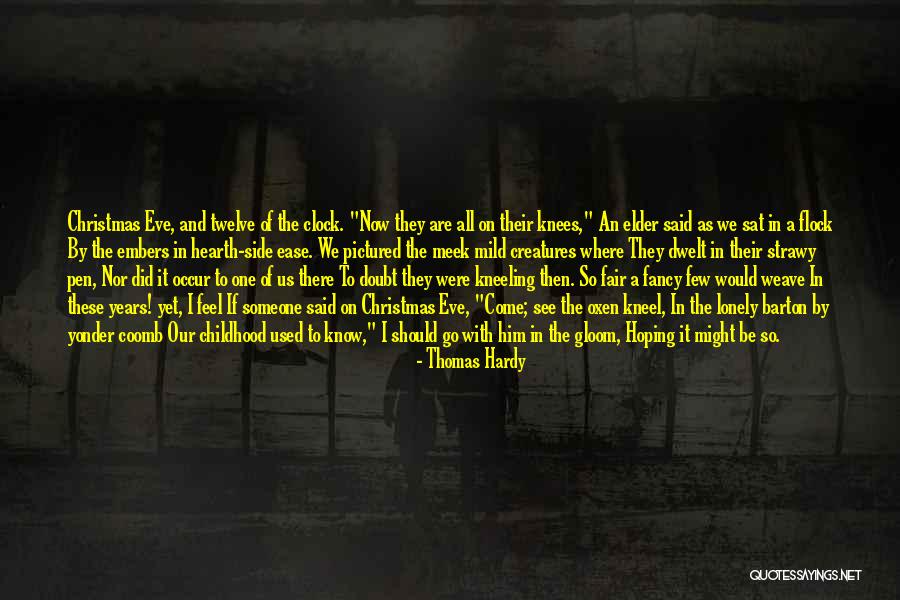 Years Eve Quotes By Thomas Hardy Years Eve Quotes By Thomas Hardy