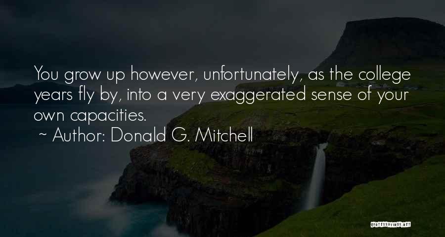 Years Fly By Quotes By Donald G. Mitchell